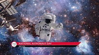 NATIONAL ASTRONAUT DAY – May 5 - YouTube