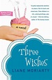 Three Wishes: A Novel by Liane Moriarty (English) Paperback Book Free ...