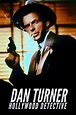 Dan Turner, Hollywood Detective | Spectrum On Demand