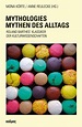 Mythologies – Mythen des Alltags - Kulturverlag Kadmos Berlin
