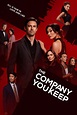 The Company You Keep (TV Show, 2023 - 2023) - MovieMeter.com