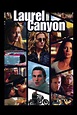 Laurel Canyon (2003) — The Movie Database (TMDB)