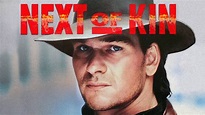 Next of Kin (1989) - AZ Movies