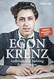 Egon Krenz: Aufbruch und Aufstieg: Erinnerungen. Memoiren erster Teil ...