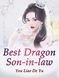 Best Dragon Son-in-law Novel Full Story | Book - BabelNovel