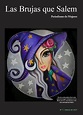 Las Brujas que Salem Nº 01 - Liberteca - Tienda de Libros