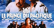 Le Prince du Pacifique (1999), un film de Alain Corneau | Premiere.fr ...