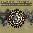 Fragments of a Dream: John Williams & Paco Pena: Amazon.es: CDs y vinilos}
