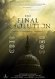 The Final Resolution filme - Veja onde assistir