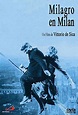 Milagro en Milán (1951) | Camino de Emaús