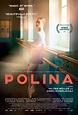 Trailer for 'Polina' Film About Switching from Ballet to Modern Dance ...