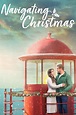 Navigating Christmas (2023) - Posters — The Movie Database (TMDB)