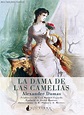La Dama de las Camelias - Alejandro Dumas (h). | Novelas románticas ...