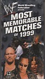 Most Memorable Matches of 1999 (Video 2000) - IMDb