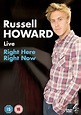 Russell Howard: Right Here Right Now (Film, 2011) — CinéSérie