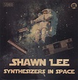 Synthesizers In Space : Shawn Lee: Amazon.in: Music}