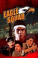 Eagle Squad Stream and Watch Online | Moviefone