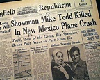 Mike Todd (Elizabeth Taylor's husband) airplane crash ...