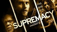 Supremacy (2015) Movie Trailer - Posters - Release Date (Psychological ...