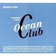 Members Of The Ocean Club - Gudrun Gut - | Fnac