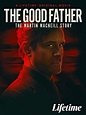 Image gallery for The Good Father: The Martin MacNeill Story (TV ...