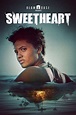 Sweetheart (2019) - Filmweb