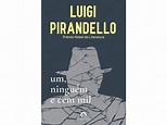 Livro Um, Ninguém e Cem Mil de Luigi Pirandello ( Português ) | Worten.pt