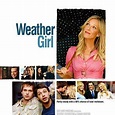 Weather Girl - film 2009 - AlloCiné