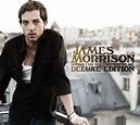 James Morrison - Songs for You, Truths for Me (Deluxe Edition) Lyrics ...