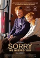 Sorry We Missed You - Película 2018 - SensaCine.com