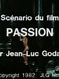 Scénario du film Passion, un film de 1982 - Télérama Vodkaster