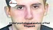 Psychological analysis of Paul Fitzgerald - CrimePsych
