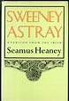 Sweeney Astray | Heaney Seamus | First Edition