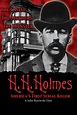 H.H. Holmes: Americas First Serial Killer (película 2004) - Tráiler ...