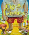 Cuentos imprescindibles - Ogros y gigantes | Ogro, Cuentos, Libros