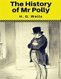 The History of Mr Polly (Annotated) (Paperback) - Walmart.com