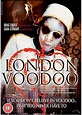 London Voodoo [2004] [DVD]: Amazon.co.uk: Sara Stewart, Doug Cockle ...