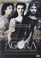 Agora: La Caída del Imperio Romano : Rachel Weisz, Max Minghella ...