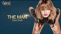 Taylor Swift - The Man (Lyric Video) - YouTube