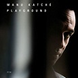 Manu Katché - Playground Lyrics and Tracklist | Genius