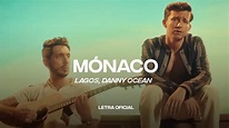 LAGOS & Danny Ocean - Mónaco (Lyric Video) | CantoYo - YouTube