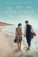 Die Herrlichkeit des Lebens (2024) Film-information und Trailer | KinoCheck