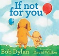 El Tea Party Dylaniano: If not for you, nuevo libro infantil basado en ...