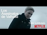 Los Asesinatos de Valhalla Netflix Tráiler Oficial Subtitulado - YouTube