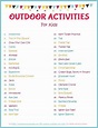 A list of over 30 outdoor activities for kids that will keep children ...