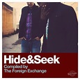 VA - Hide&Seek (Compiled By The Foreign Exchange) / Reel People Music ...