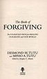 The book of forgiving : the fourfold path for healing ourselves and our ...
