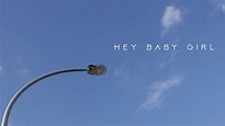 Hey Baby Girl - Documentary - YouTube