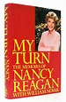 My Turn: The Memoirs of Nancy Reagan – Conservative Book Club