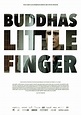 Fotogalerie | Buddha's Little Finger | filmportal.de